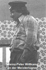 Heinz-Peter Wittkamp 1976 in der Meisterlügner